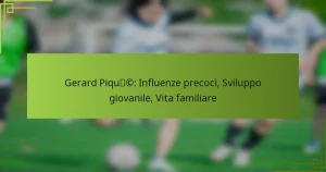 Gerard Piqué: Influenze precoci, Sviluppo giovanile, Vita familiare